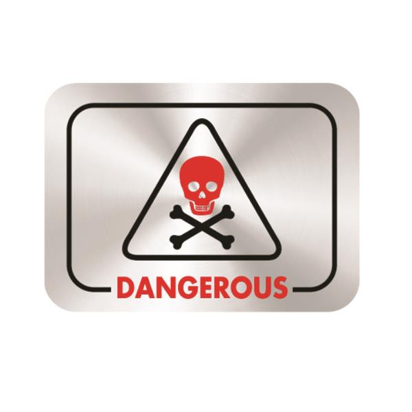 Dangerous Sign Plate